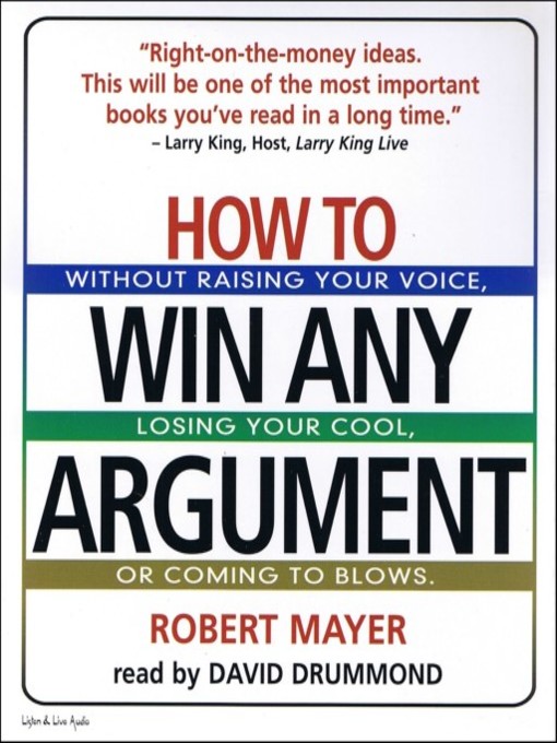 Title details for How to Win Any Argument by Robert Mayer - Wait list